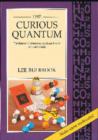 Image for The Curious Quantum : Fundamental Chemistry Explained with Cut-Out Models