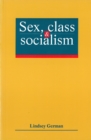 Image for Sex, Class And Socialism