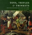 Image for Toys, Trinkets and Trifles