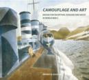 Image for Camouflage and art  : design for deception in World War 2