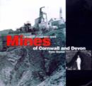 Image for Mines of Devon and Cornwall : An Historic Photographic Record