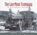 Image for The Lee Moor Tramway  : a pictorial record
