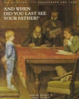 Image for And When Did You Last See Your Father?