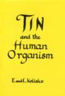 Image for Tin and the Human Organism