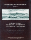 Image for Excavations on the Roman and Medieval Defences of Canterbury