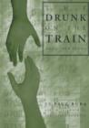 Image for The Drunk on the Train and Other Poems