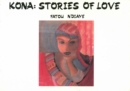 Image for Kona: Stories Of Love