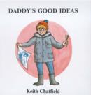 Image for Daddy&#39;s Good Ideas