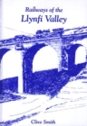 Image for Railways of the Llynfi Valley