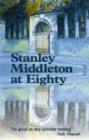 Image for Stanley Middleton at Eighty