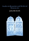 Image for Studies in Byzantine and Medieval Western Art