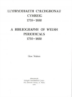 Image for Llyfryddiaeth Cylchgronau Cymreig 1735-1850 / Bibliography of Welsh Periodicals 1735-1850, A
