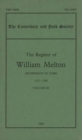 Image for The register of William Melton, Archbishop of York, 1317-1340Volume III
