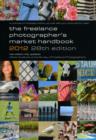 Image for The freelance photographer&#39;s market handbook 2012