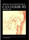Image for Medieval Art and Architecture at Canterbury before 1220