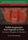 Image for Hellish Imaginations from Augustine to Dante