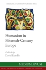 Image for Humanism in Fifteenth-Century Europe