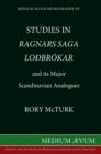Image for Studies in &quot;Ragnar&#39;s Saga Lodbrokar&quot; and Its Major Scandinavian Analogues
