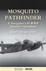 Image for Mosquito Pathfinder  : navigating 90 WWII operations