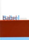 Image for Babel: Contemporary Art and the Journeys of Communication