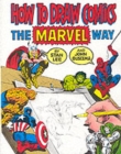 How to draw comics the Marvel way by Lee, Stan cover image