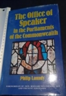 Image for Office of Speaker in the Parliaments of the Commonwealth