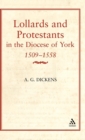 Image for Lollards &amp; Protestants in the Diocese of York, 1509-58