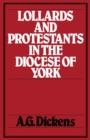 Image for Lollards and Protestants in the Diocese of York