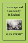 Image for Landscape and Community in England