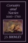 Image for Corsairs and Navies, 1600-1760