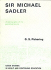 Image for Sir Michael Sadler : Bibliography of His Published Works