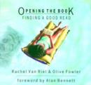 Image for Opening the Book : Finding a Good Read