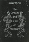 Image for Dream &amp; Drink of Freedom