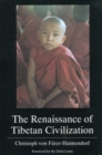 Image for The Renaissance of Tibetan Civilization