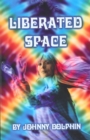 Image for Liberated Space