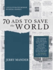 Image for 70 Ads to Save the World