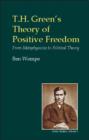 Image for T.H Green&#39;s theory of positive freedom