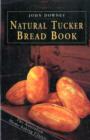 Image for Natural Tucker Bread Book