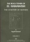 Image for The rock tombs of El-Hawawish  : the cemetery of AkhmimVolume II