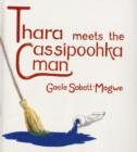 Image for Thara Meets the Cassipoohka Man