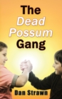 Image for The Dead Possum Gang