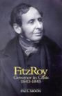 Image for FitzRoy : Governor in Crisis 1843-1845