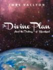 Image for Divine Plan and the Destiny of Mankind