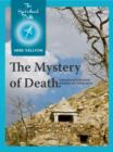 Image for Mystery Of Death: A Road Map For Your Journey Between Lives