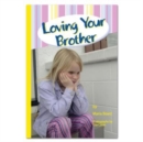 Image for Loving Your Brother