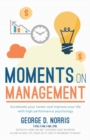 Image for Moments on management