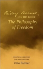 Image for Rudlof Steiner on His Book the &quot;Philosophy of Freedom&quot;