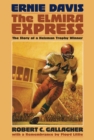Image for Ernie Davis, the Elmira Express : The Story of a Heisman Trophy Winner