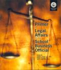 Image for Primer on Legal Affairs for the School Business Official