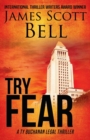 Image for Try Fear (Ty Buchanan Legal Thriller #3)